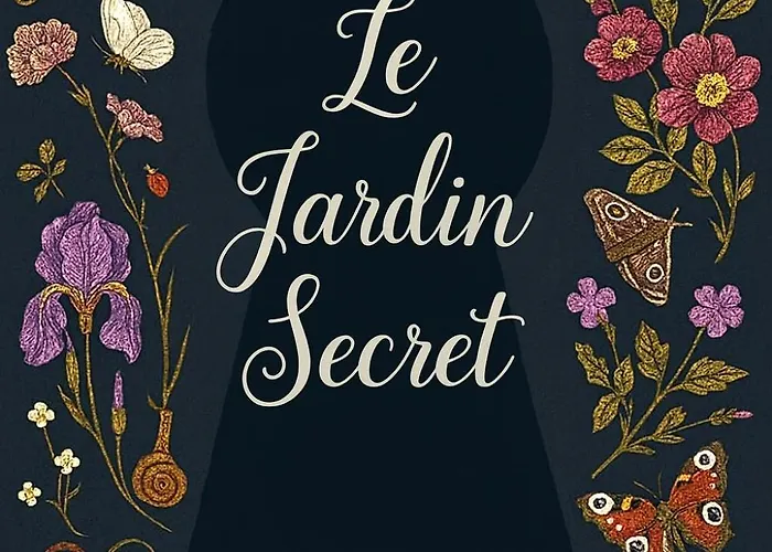 Le Jardin Secret *